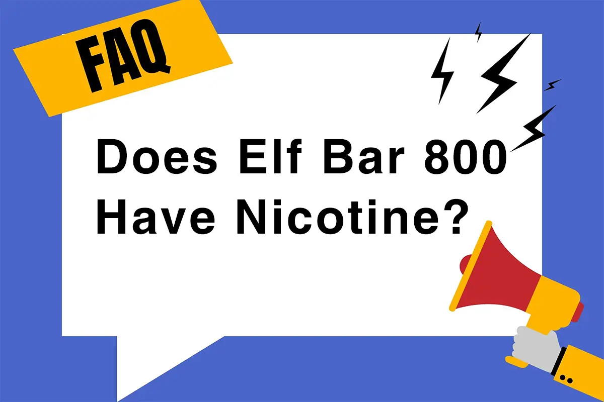 Does Elf Bar 800 Have Nicotine