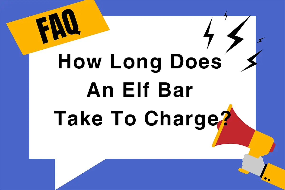 How Long Does An Elf Bar Take To Charge