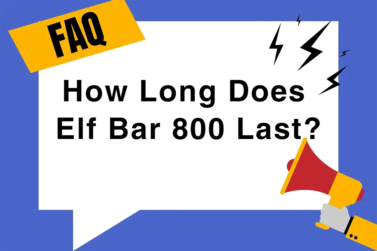 How Long Does Elf Bar 800 Last