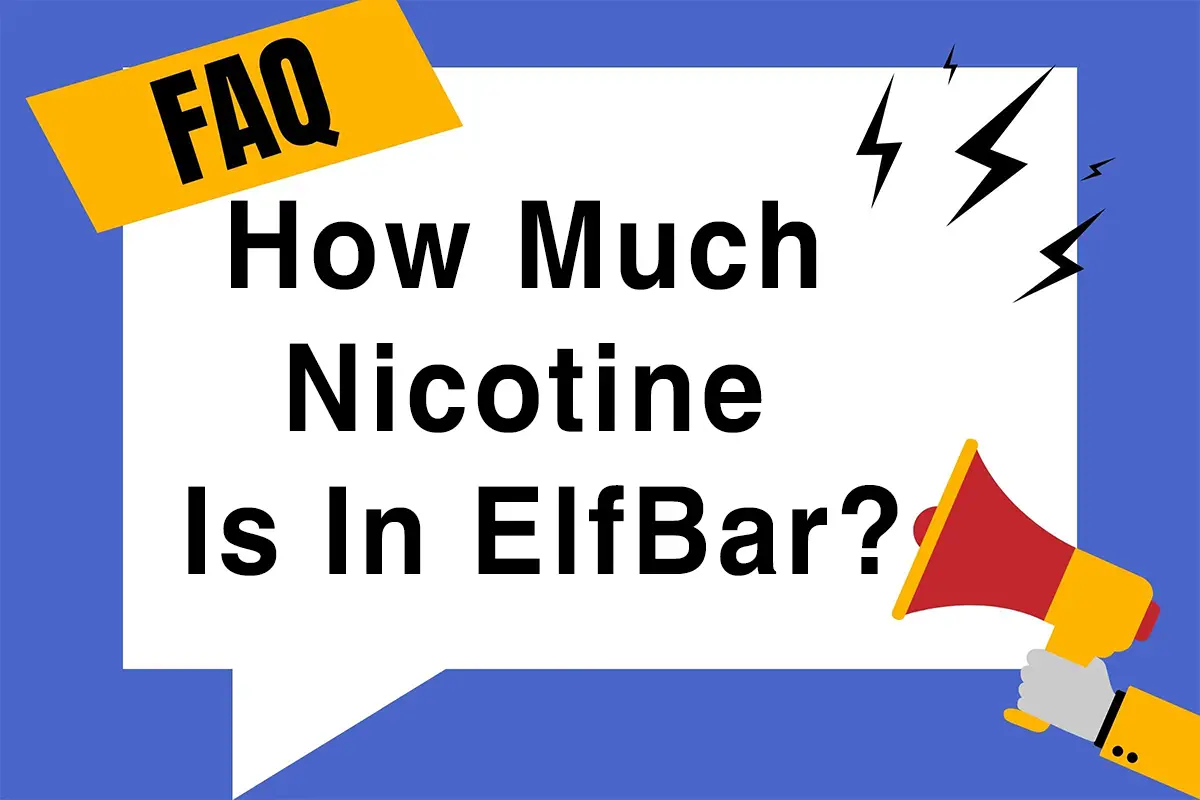 How Much Nicotine Is In ElfBar?