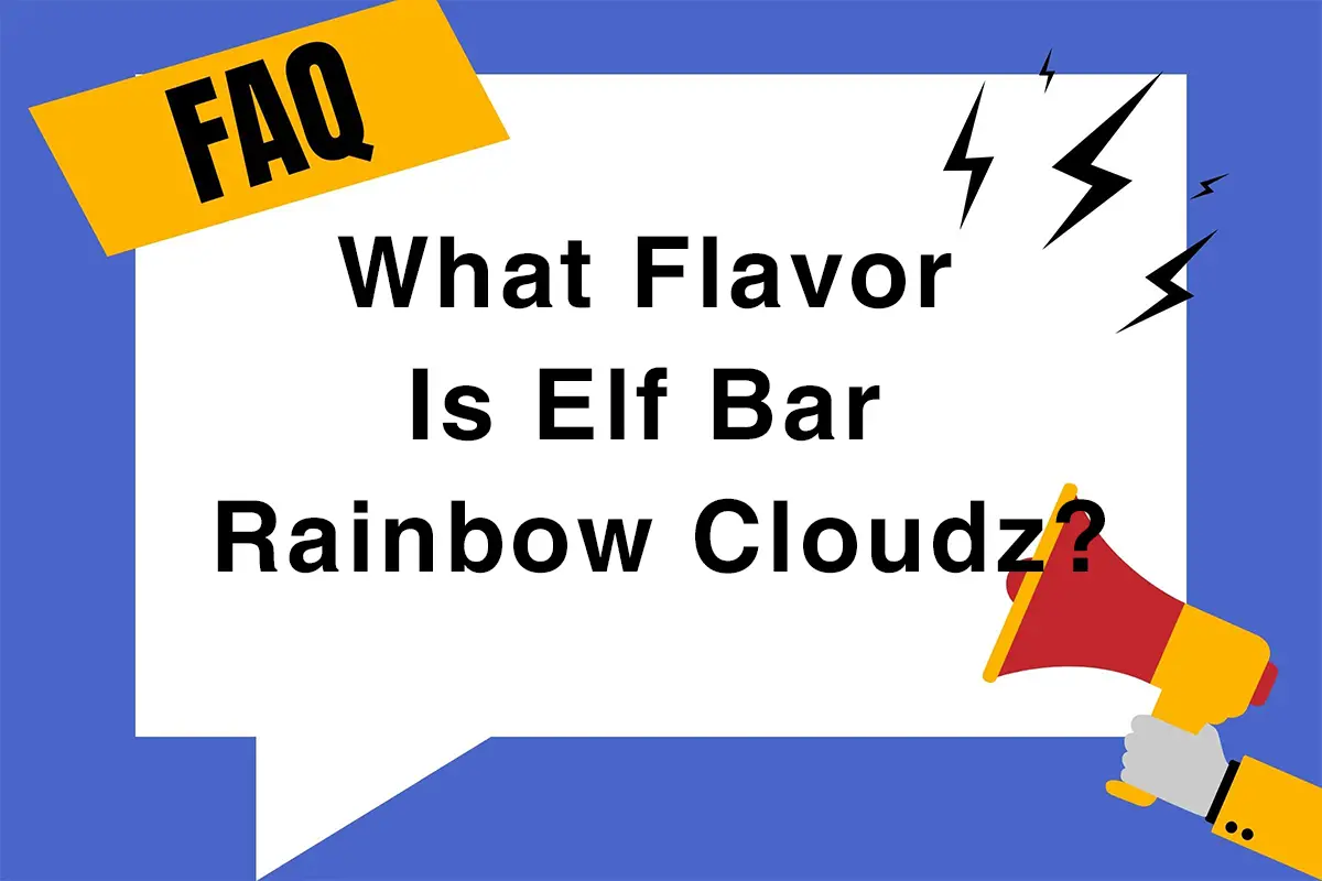 What Flavor Is Elf Bar Rainbow Cloudz