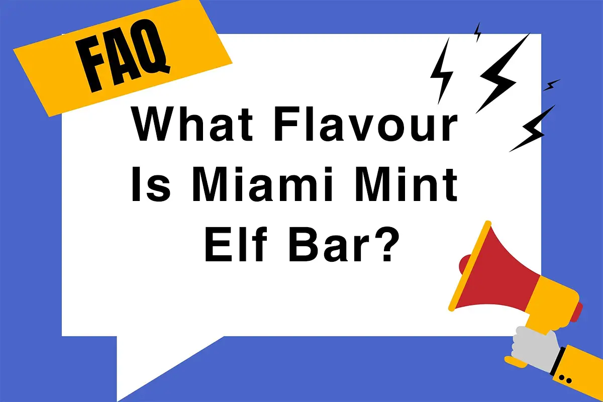 What Flavour Is Miami Mint Elf Bar